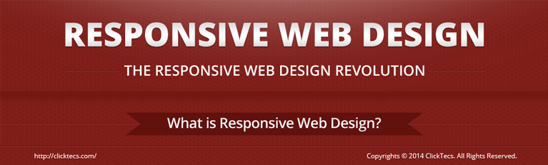 WHAT IS RESPONSIVE WEB DESIGN? THE RESPONSIVE WEB DESIGN REVOLUTION