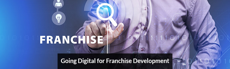Going Digital for Franchise Development